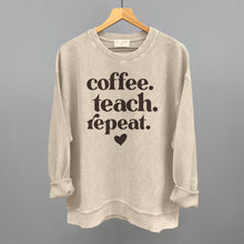 Load image into Gallery viewer, Coffee Teach Repeat