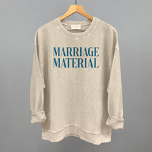 Load image into Gallery viewer, Marriage Material