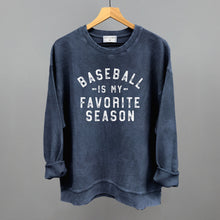 Load image into Gallery viewer, Baseball Is My Favorite Season