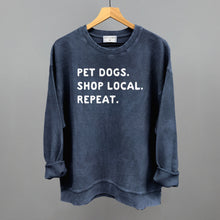 Load image into Gallery viewer, Pet Dogs. Shop Local. Repeat.