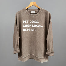 Load image into Gallery viewer, Pet Dogs. Shop Local. Repeat.