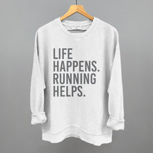 Load image into Gallery viewer, Life Happens. Running Helps.