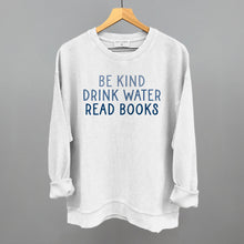 Load image into Gallery viewer, Be Kind Drink Water Read Books