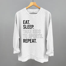 Load image into Gallery viewer, Eat Sleep Take Kids To Sports Repeat