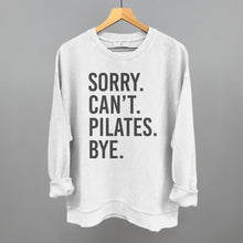 Load image into Gallery viewer, Sorry Can't Pilates Bye