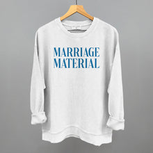 Load image into Gallery viewer, Marriage Material