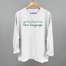 Load image into Gallery viewer, Gardening Is My Love Language