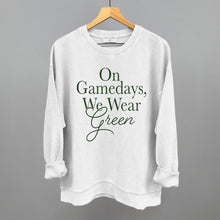Load image into Gallery viewer, On Gamedays, We Wear Green