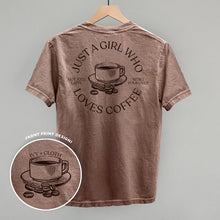 Load image into Gallery viewer, Just A Girl Who Loves Coffee (Back Print)
