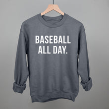 Load image into Gallery viewer, Baseball All Day
