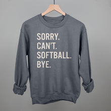 Load image into Gallery viewer, Sorry Can't Softball Bye