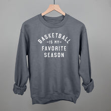 Load image into Gallery viewer, Basketball Is My Favorite Season