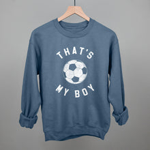 Load image into Gallery viewer, That's My Boy Soccer