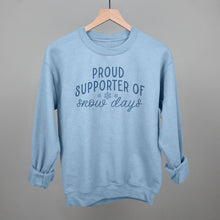 Load image into Gallery viewer, Proud Supporter Of Snow Days