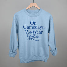 Load image into Gallery viewer, On Gamedays, We Wear Blue