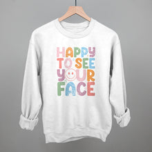 Load image into Gallery viewer, Happy To See Your Face