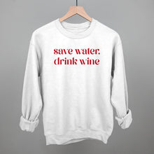 Load image into Gallery viewer, Save Water Drink Wine
