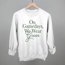Load image into Gallery viewer, On Gamedays, We Wear Green
