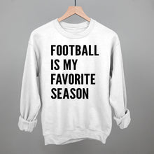 Load image into Gallery viewer, Football Is My Favorite Season