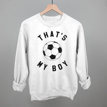 Load image into Gallery viewer, That's My Boy Soccer