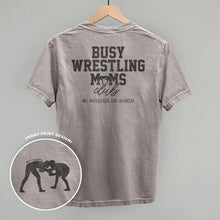Load image into Gallery viewer, Busy Wrestling Moms Club (Back Print)
