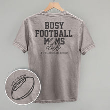 Load image into Gallery viewer, Busy Football Moms Club (Back Print)