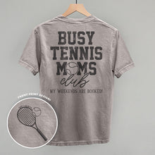 Load image into Gallery viewer, Busy Tennis Moms Club (Back Print)