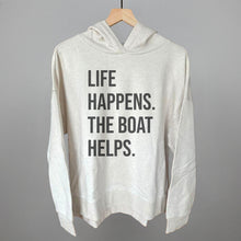 Load image into Gallery viewer, Life Happens The Boat Helps