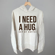 Load image into Gallery viewer, I Need A Hug (Coffee)