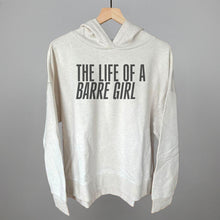 Load image into Gallery viewer, The Life Of A Barre Girl