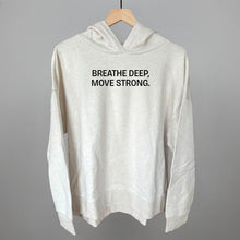 Load image into Gallery viewer, Breathe Deep, Move Strong