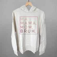 Load image into Gallery viewer, Ma Mama Mom Bruh (Blush Rose)