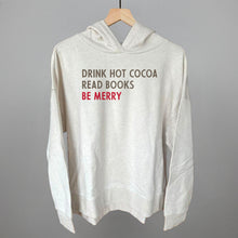 Load image into Gallery viewer, Drink Hot Cocoa Read Books Be Merry