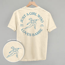 Load image into Gallery viewer, Just A Girl Who Loves Barre (Back Print)