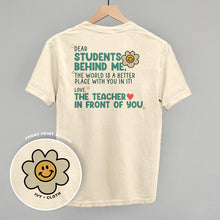 Load image into Gallery viewer, Dear Students Behind Me (Back Print)