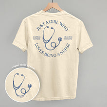 Load image into Gallery viewer, Just A Girl Who Loves Being A Nurse (Back Print)