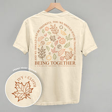 Load image into Gallery viewer, Thankful For Being Together (Back Print)