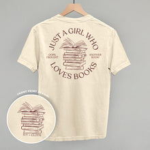 Load image into Gallery viewer, Just A Girl Who Loves Books (Back Print)