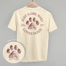 Load image into Gallery viewer, Just A Girl Who Loves Dogs (Back Print)