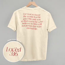 Load image into Gallery viewer, Loved 3:16 Verse (Back Print)