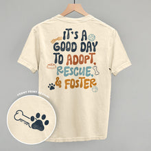Load image into Gallery viewer, Adopt, Rescue, &amp; Foster (Back Print)