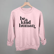 Load image into Gallery viewer, Be A Kind Human