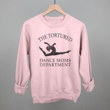 Load image into Gallery viewer, The Tortured Dance Moms Department
