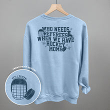 Load image into Gallery viewer, When You Have Hockey Moms (Back Print)