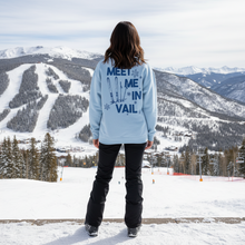Load image into Gallery viewer, Meet Me In Vail (Back Print)