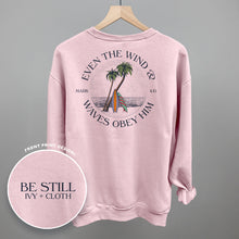 Load image into Gallery viewer, Even The Waves &amp; Wind Obey Him (Back Print)