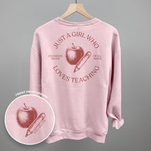 Load image into Gallery viewer, Just A Girl Who Loves Teaching (Back Print)