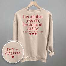 Load image into Gallery viewer, Let All That You Do Be Done In Love (Red) (Back Print)