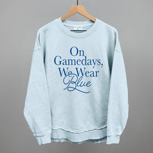 Load image into Gallery viewer, On Gamedays, We Wear Blue