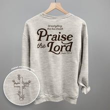 Load image into Gallery viewer, Praise The Lord Psalm 150:6 (Back Print)